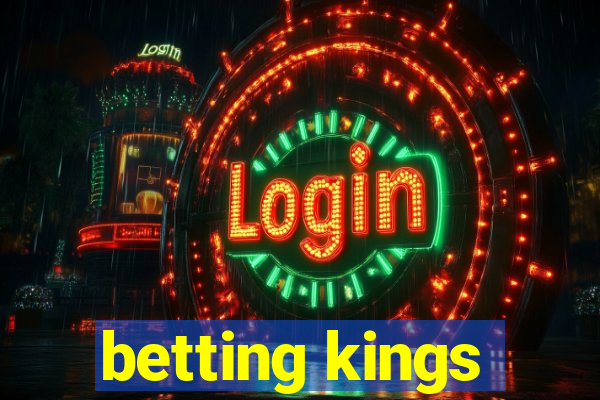 betting kings